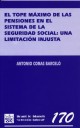 El tope m�ximo de las pensiones en el sistema de la seguridad social