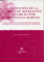 La extinci�n de la pensi�n de separaci�n o divorcio por convivencia marital