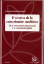 El sistema de la comunicaci�n medi�tica