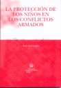 La protecci�n de los ni�os en los conflictos armados