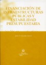 Financiaci�n de infraestructuras p�blicas y estabilidad presupuestaria