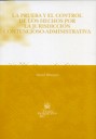 La prueba y el control de los hechos por la jurisdicci�n contencioso-administrativa