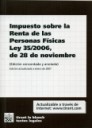 Ley 35/2006, de 28 de noviembre, del Impuesto sobre la Renta de las Personas F�sicas y de Modificaci�n Parcial de las 

Leyes de los Impuestos sobre Sociedades, sobre la Renta...