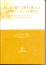 El derecho de la Uni�n Europea