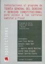 Contestaciones al Programa de Teor�a General del Derecho y Derecho Constitucional para acceso a las carreras Judicial 

y Fiscal