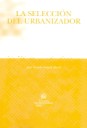 La selecci�n del urbanizador
