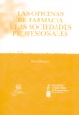 Las oficinas de farmacia y las sociedades profesionales