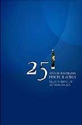 25 a�os de los premios Pr�ncipe de Asturias = 25 years in Prince of Asturias awards