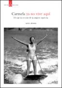 Carmela ya no vive aqu�