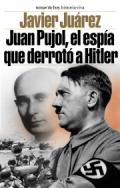 Juan Pujol, el esp�a que derrot� a Hitler