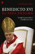 Benedicto XVI, el Papa enigma