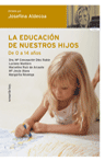 La Educaci�n de nuestro hijos