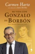 Mi vida con Gonzalo de Borb�n
