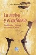 La malva y el asf�delo