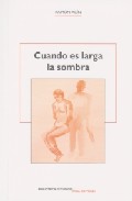 Cuando es larga la sombra