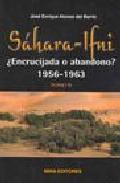 S�hara-Ifni : �encrucijada o abandono? : 1956-1963, 2