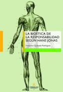 La bio�tica de la responsabilidad seg�n Hans Jonas