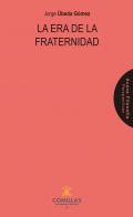 La era de la fraternidad