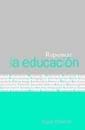 Repensar la educaci�n