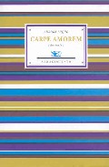Carpe Amorem