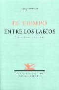El tiempo entre los labios
