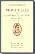 Vida y obras de D. Jos� M� Blanco y Crespo (Blanco White)