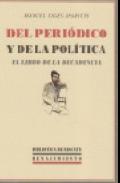 Del peri�dico y de la pol�tica