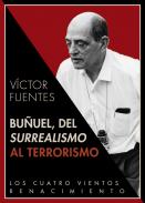Bu�uel, del surrealismo al terrorismo