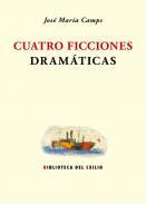Cuatro ficciones dram�ticas