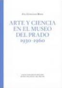 Arte y ciencia en el Museo del Prado 1930-1960