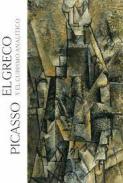 Picasso, El Greco y el cubismo anal�tico