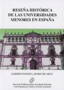 Rese�a hist�rica de las universidades menores en Espa�a