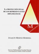 La protecci�n penal de los representantes diplom�ticos