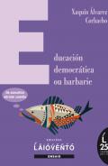 Educaci�n democr�tica ou barbarie