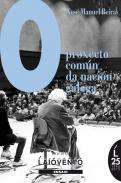 O proxecto com�n da naci�n galega