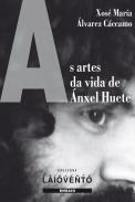 As artes na vida de �nxel Huete