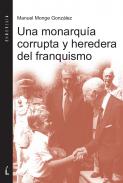 Una monarqu�a corrupta y heredera del franquismo