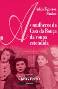 As mulheres da Casa da Bou�a da roupa estendida