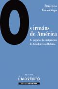 Os irm�ns de Am�rica