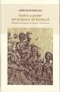Teatro y poder en la �poca de Carlos II