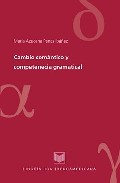Cambio sem�ntico y competencia gramatical