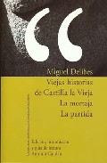 Viejas historias de Castilla la Vieja. ; La mortaja ; La partida
