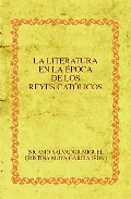 La literatura en la �poca de los Reyes Cat�licos