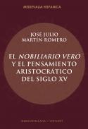 El Nobiliario vero y el pensamiento aristocr�tico del siglo XV