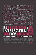 El escritor y el intelectual entre dos mundos