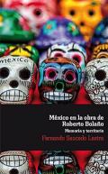 M�xico en la obra de Roberto Bola�o