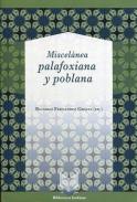 Miscelanea palafoxiana y poblana