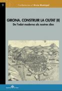 Girona, construir la ciutat, 2