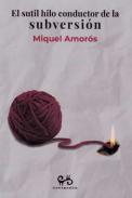El sutil hilo conductor de la subversi�n