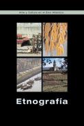 Etnograf�a : arte e cultura de Galicia e Norte de Portugal, 1